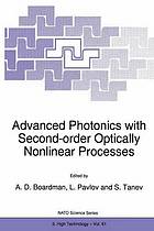Advanced photonics with second-order optically nonlinear processes