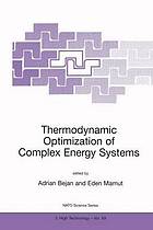 Thermodynamic Optimization of Complex Energy Systems