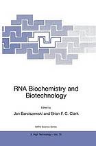 RNA Biochemistry and Biotechnology