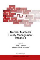 Nuclear Materials Safety Management Volume II