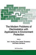 The Modern Problems of Electrostatics with Applications in Environment Protection