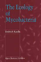 The ecology of mycobacteria