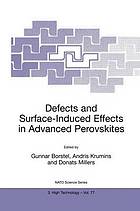 Defects and surface-induced effects in advanced perovskites