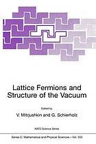 Lattice fermions and structure of the vacuum