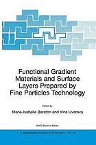 Functional Gradient Materials and Surface Layers Prepared by Fine Particles Technology