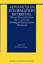 Advances in Information Retrieval : Recent Research from the Center for Intelligent Information Retrieval