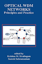 Optical WDM networks : principles and practice