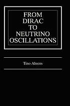 From dirac to neutrino oscilations