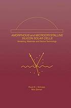 Amorphous and microcrystalline silicon solar cells : modeling, materials, and device technology