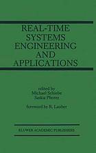 Real-Time Systems Engineering and Applications