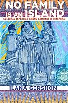 No Family Is an Island Cultural Expertise among Samoans in Diaspora