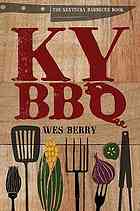 The Kentucky barbecue book