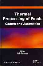 Thermal Processing of Foods: Control and Automation.