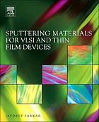 Sputtering materials for VLSI and thin film devices