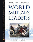 World military leaders : a biographical dictionary