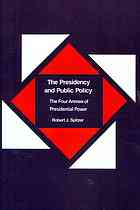 The presidency and public policy : the four arenas of presidential power