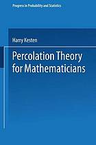 Percolation theory for mathematicians