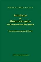 State spaces of operator algebras basic theory, orientations, and C*-products