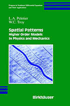 Spatial patterns : higher order models in physics and mechanics