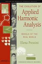 The evolution of applied harmonic analysis