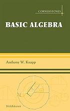 Basic algebra : along with a companion volume advanced algebra