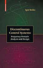 Discontinuous control systems : frequency-domain analysis and design