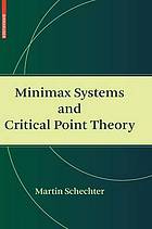 Minimax Systems and Critical Point Theory