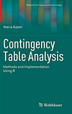 Contingency Table Analysis : Methods and Implementation Using R