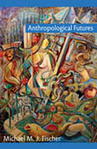 Anthropological futures