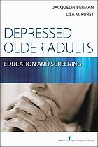 Depressed older adults : education and screening