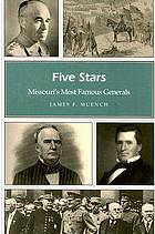 Five stars : Missouri's most famous generals