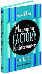 Managing factory maintenance