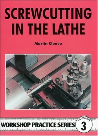 Screw-Cutting in the Lathe