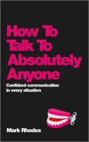 How to Talk to Absolutely Anyone