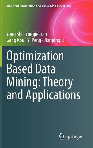 Optimization Based Data Mining