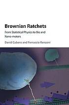 Brownian Ratchets : From Statistical Physics to Bio and Nano-motors