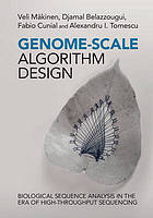 Genome-scale algorithm design : biological sequence analysis in the era of high-throughput sequencing