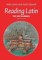 Reading Latin. Text and vocabulary