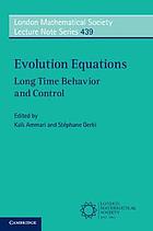 Evolution equations : long time behavior and control