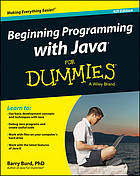 Beginning Programming with Java For Dummies, 4th Edition.