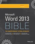 Microsoft Word 2013 bible