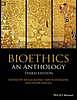 Bioethics : an anthology