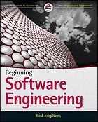 Beginning software engineering