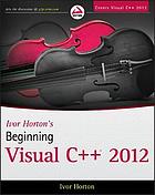 Ivor Horton's beginning Visual C++ 2012