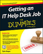 Getting an IT Help Desk Job For Dummies.