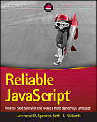 Reliable JavaScript: How to Code Safely in the World's Most Dangerous Langu.