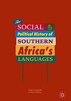 The social and political history of Southern Africa's languages