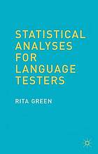 Statistical analyses for language testing