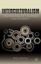 Interculturalism the new era of cohesion and diversity