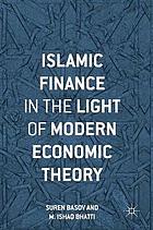 Islamic finance in the light of modern economic theory